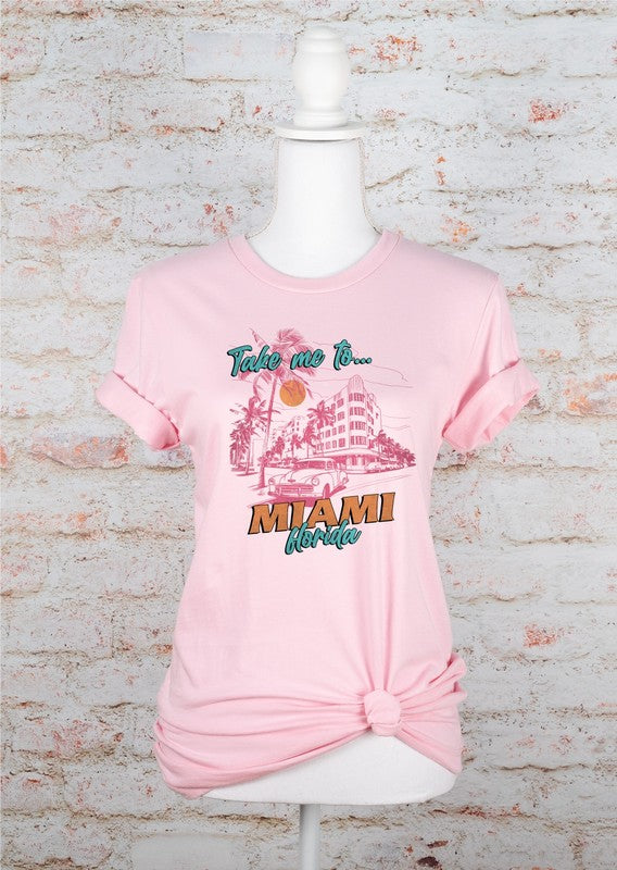 Take Me To Miami | Graphic Tee