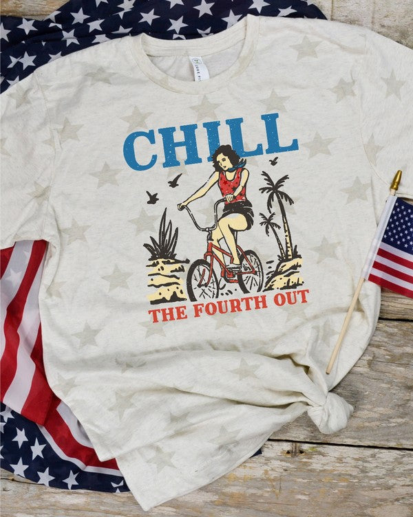 Chill the Fourth Out | Graphic Tee