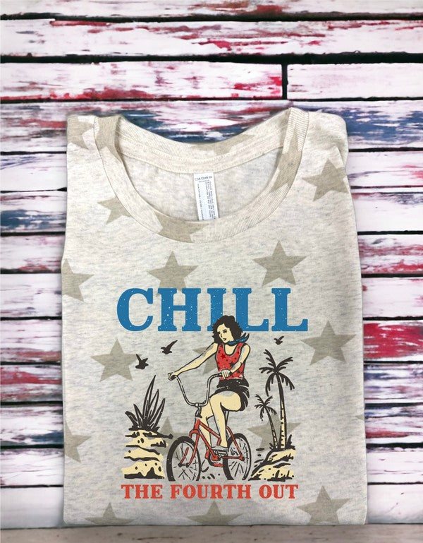 Chill the Fourth Out | Graphic Tee