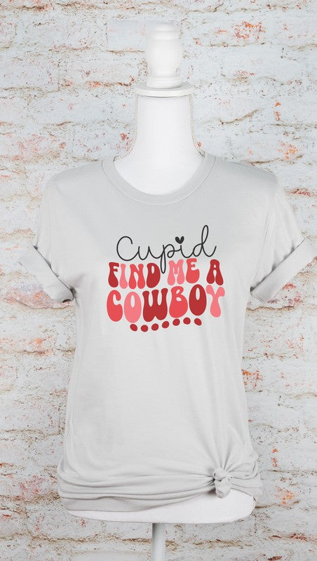 Cupid Find Me A Cowboy | Graphic Tee