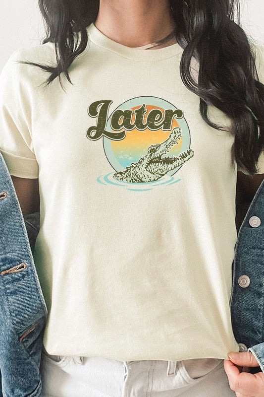 Later Alligator | Graphic Tee